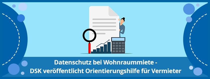 assets/images/0/Datenschutz%20bei%20Wohnraummiete%20-%20DSK%20ver%C3%B6ffentlicht%20Orientierungshilfe%20f%C3%BCr%20Vermieter-d221c9b5.png