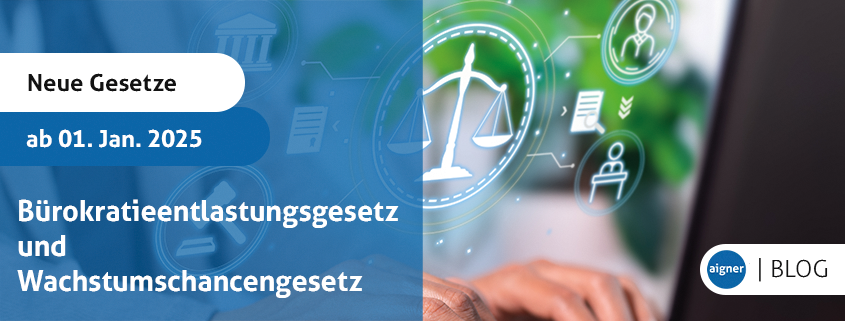 /assets/images/1/THUMBNAIL_20250109_Blogbeitrag_B%C3%BCrokratieentlastungsgesetzes_und_Wachstumschancengesetz_NB-a7c78c15.png