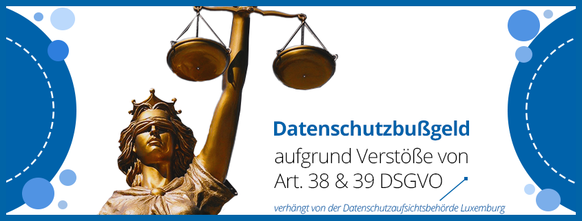 assets/images/2/Datenschutzbussgeld-luxemburgische-Aufsichtsbehoerde-Entwurf-mit-Rahmen-4195c8ef.png