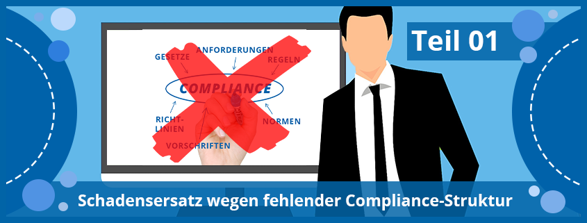 assets/images/2/Schadensersatz%20wegen%20fehlender%20Compliance-Struktur%20Teil%2001-4b68b969.png