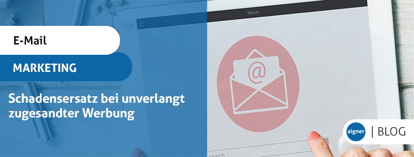 /assets/images/5/THUMBNAIL_20250505_Blogbeitrag_Schadensersatz_bei_unverlangt_zugesandter_Werbung_BT-1wdgnyge2sac1ry.png