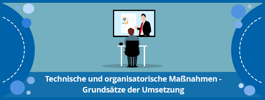 assets/images/6/Technische%20und%20organisatorische%20Ma%C3%9Fnahmen%20-%20Grunds%C3%A4tze%20der%20Umsetzung-236334e4.png