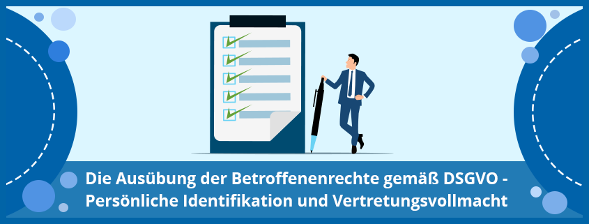 assets/images/9/Die%20Aus%C3%BCbung%20der%20Betroffenenrechte%20gem%C3%A4%C3%9F%20DSGVO%20-%20Pers%C3%B6nliche%20Identifikation%20und%20Vertretungsvollmacht-24ce6439.png