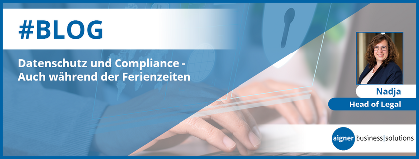 /assets/images/9/THUMBNAIL_20250801_Blogbeitrag_Datenschutz%20und%20Compliance%20-%20Auch%20w%C3%A4hrend%20der%20Ferienzeitenl_NB-9sq7748q47kfqcw.png