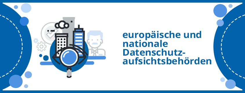 assets/images/9/europaeische-und-nationale-Datenschutzaufsichtsbehoerden-5c3e611c.png