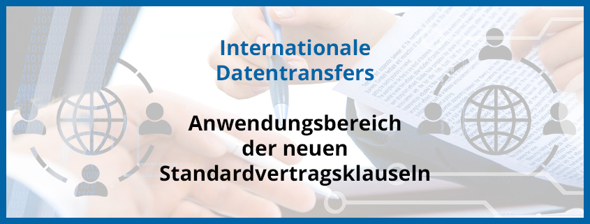 assets/images/a/Internationale-Datentransfers-Anwendungsbereich-der-neuen-Standardvertragsklauseln-1-1b54a27e.png