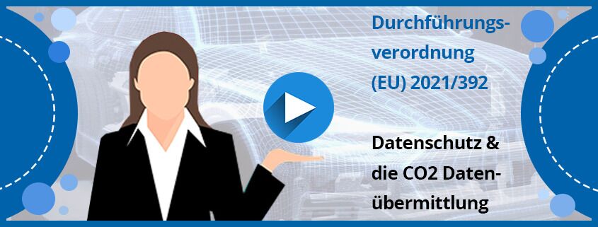 assets/images/d/Video-Durchfuehrugnsverordnung-EU-2021-392-Datenschutz-und-die-CO2-Datenuebermittlung-1-7be4a4ae.jpg