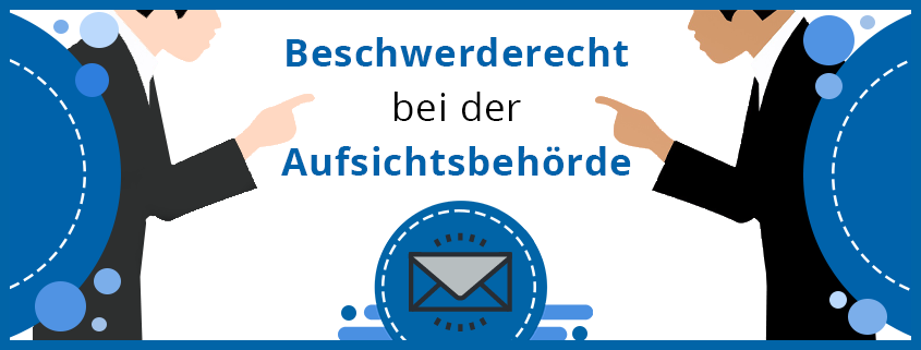 assets/images/f/Beschwerderecht-bei-der-Aufsichtsbehoerde-dabf7ccd.png