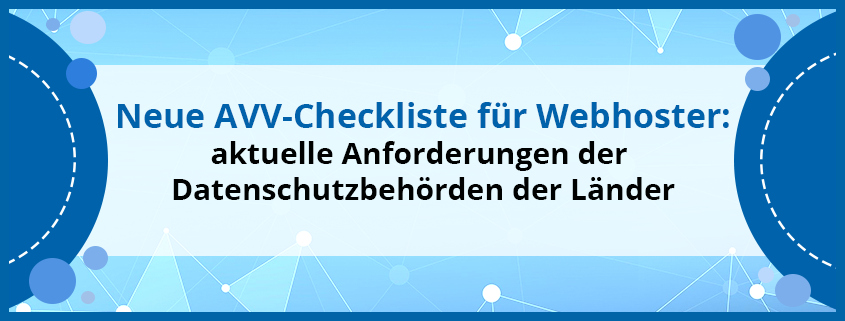 assets/images/f/Neue%20AVV-Checkliste%20f%C3%BCr%20Webhoster-ab1ac9ec.png