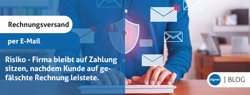 /assets/images/k/THUMBNAIL_20250403_Blogbeitrag_Risiko%20Rechnungsversand%20per%20E-Mail_TG-1fzhhmd5yhd6h77.png